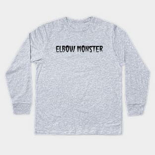 Elbow Monster Kids Long Sleeve T-Shirt